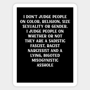 I Don't Judge People Sticker